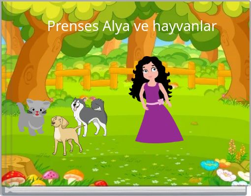 Prenses Alya ve hayvanlar