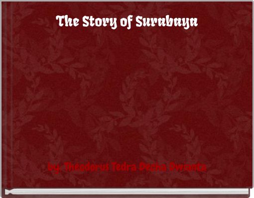 Front cover of 'The Story of Surabaya' 