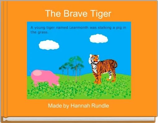 The Brave Tiger 