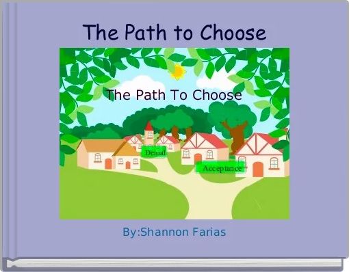 The Path to Choose