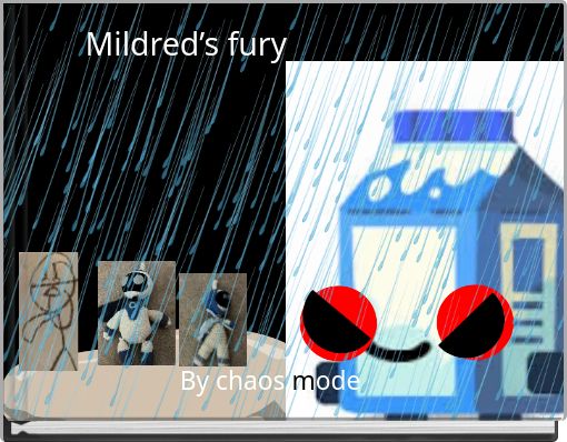 Mildred&rsquo;s fury