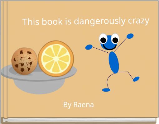 This book is dangerously crazy