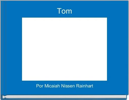 Tom