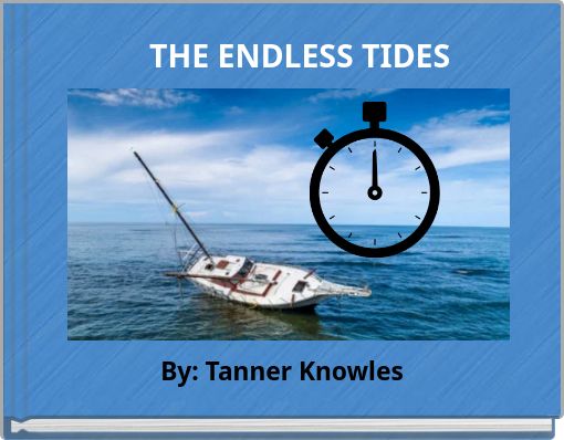 Front cover of 'THE ENDLESS TIDES' 