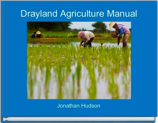 Drayland Agriculture Manual