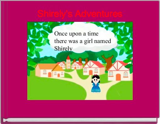 Shirely's Adventures