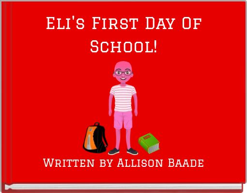 Eli's First Day Of School!