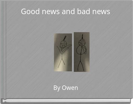 Good news and bad news