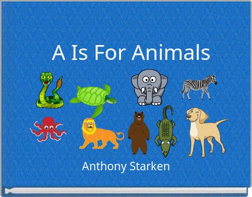 A Is For Animals