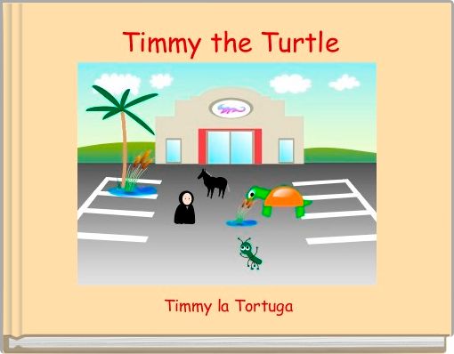 Timmy the Turtle
