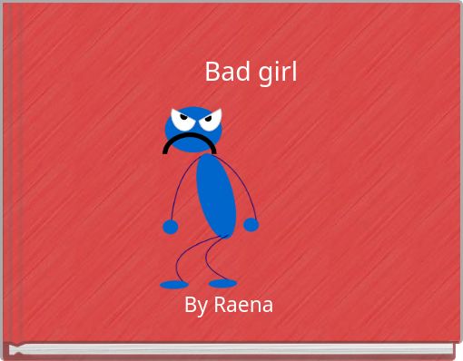 Bad girl