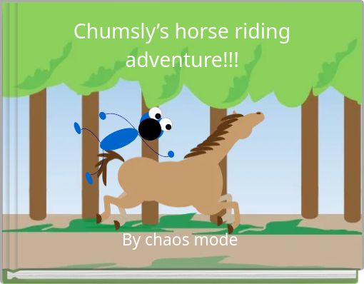 Chumsly&rsquo;s horse riding adventure!!!