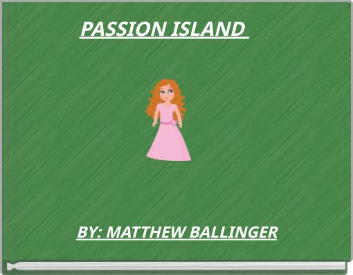 PASSION ISLAND