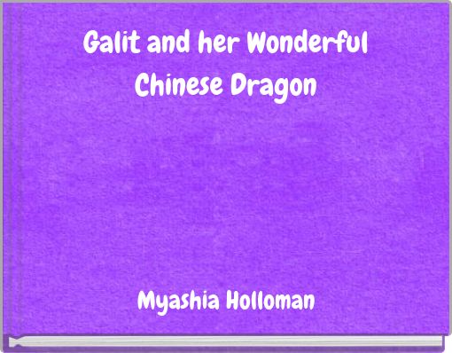 Galit and her Wonderful Chinese Dragon