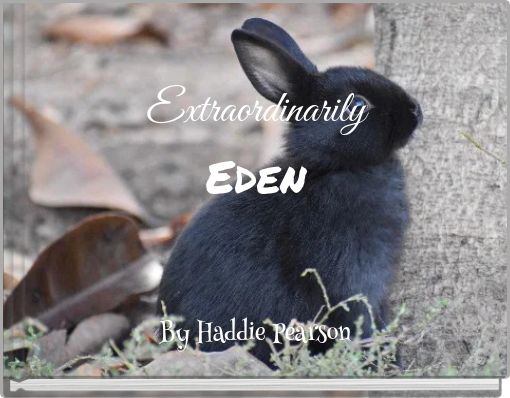 Extraordinarily Eden