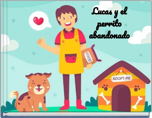Lucas y el perrito abandonado