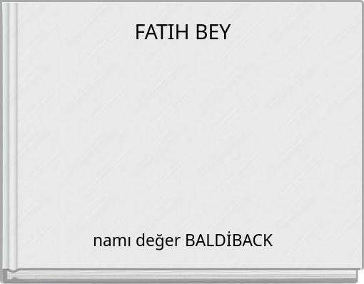 FATIH BEY