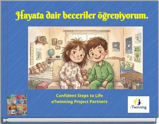 Hayata dair beceriler &ouml;ğreniyorum.