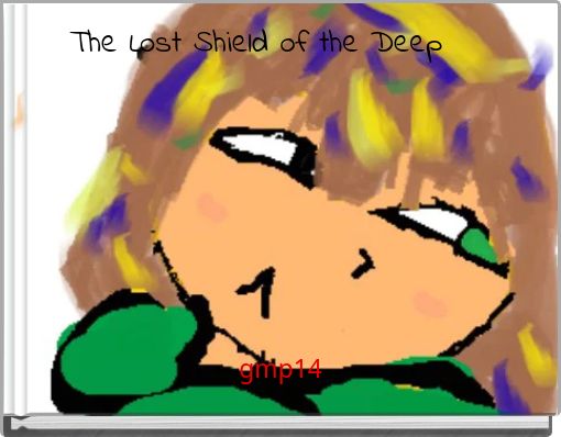 The Lost Shield of the Deep