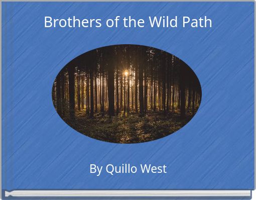 Brothers of the Wild Path