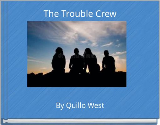 The Trouble Crew