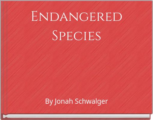 Endangered Species