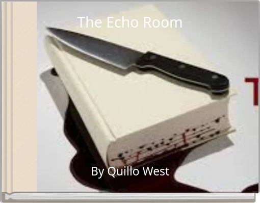 The Echo Room