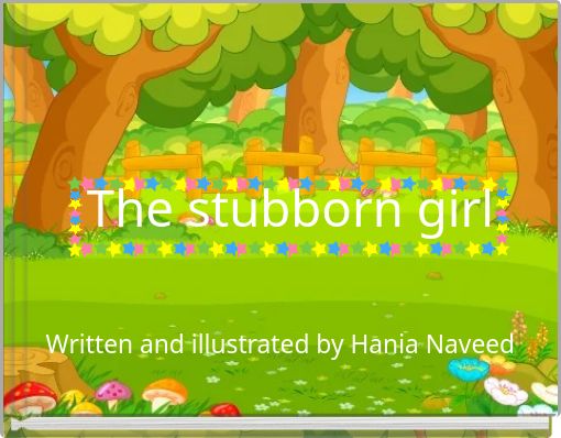 The stubborn girl