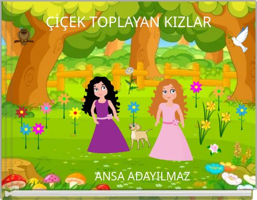 &Ccedil;İ&Ccedil;EK TOPLAYAN KIZLAR