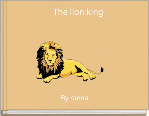 The lion king