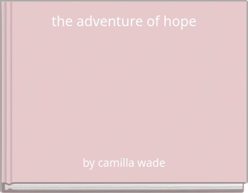 the adventure of hope