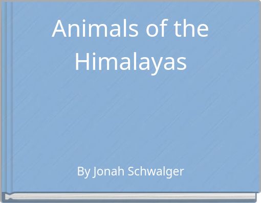 Animals of the Himalayas