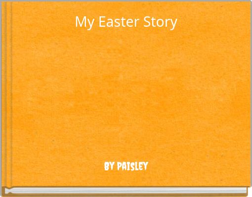 My Easter Story