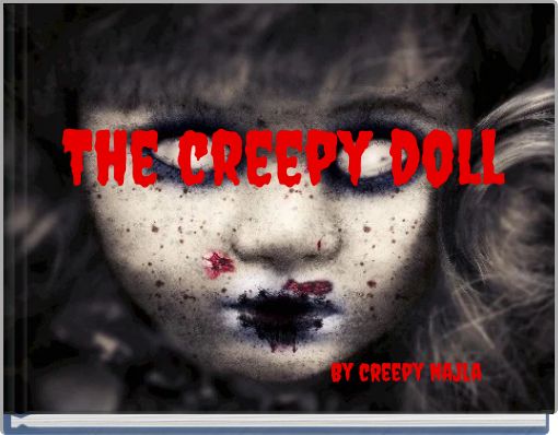 The creepy doll