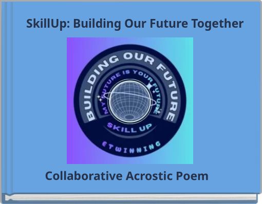 SkillUp: Building Our Future Together
