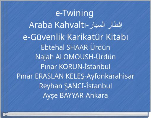e-Twining Araba Kahvaltı-إفطار السيار e-Güvenlik Karikatür Kitabı