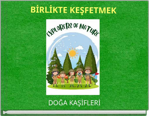 BİRLİKTE KEŞFETMEK