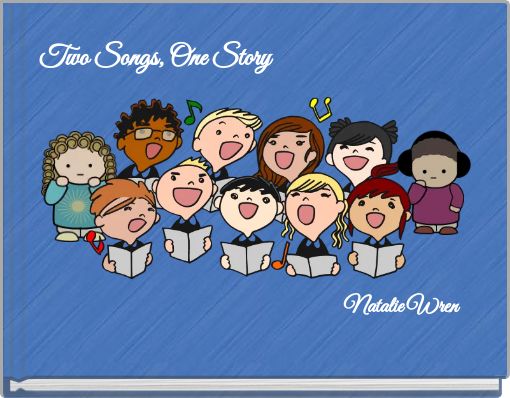 Two Songs, One Story