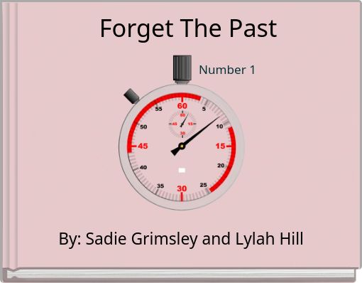 Forget The Past