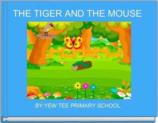 Book Cover for: THE TIGER AND THE MOUSE 