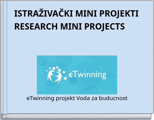 ISTRAŽIVAČKI MINI PROJEKTI RESEARCH MINI PROJECTS