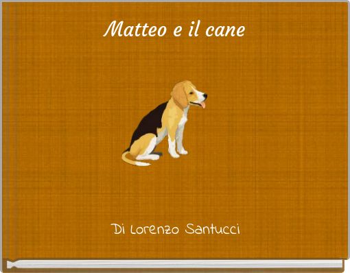 Book Cover for: Matteo e il cane