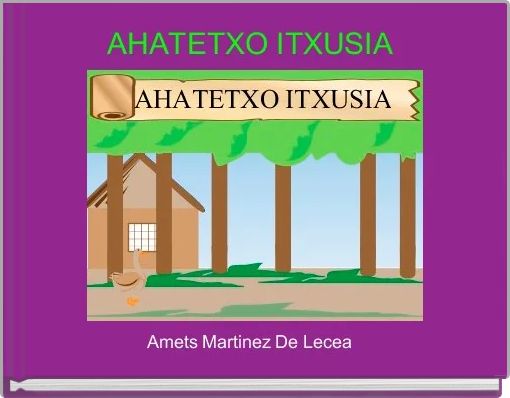 AHATETXO ITXUSIA 