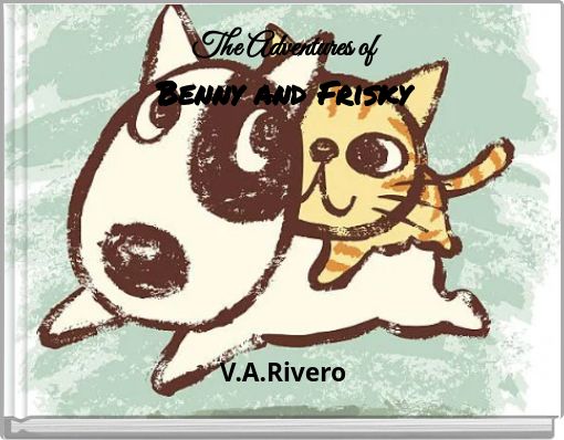 The Adventures of Benny and Frisky