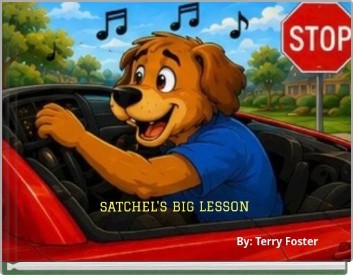 SATCHEL'S BIG LESSON