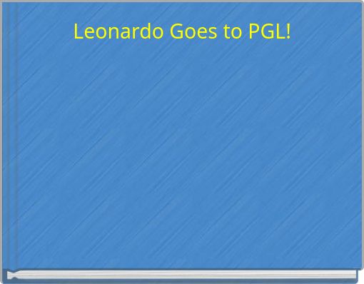 Leonardo Goes to PGL!