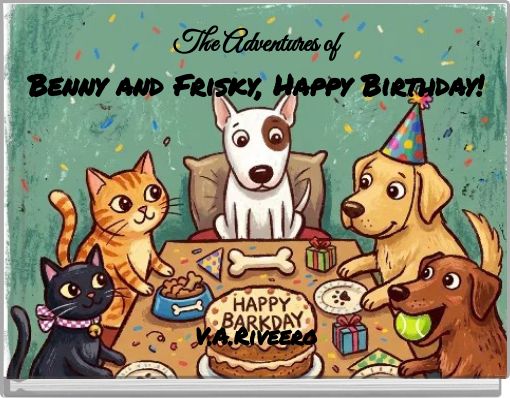 The Adventures of Benny and Frisky, Happy Birthday!