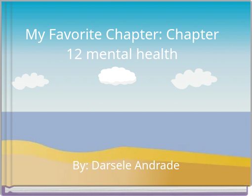 My Favorite Chapter: Chapter 12 mental health