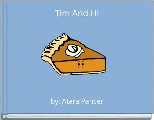 Tim And Hi