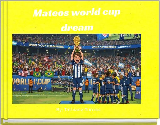 Mateos world cup dream